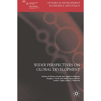 Wider Perspectives on Global Development [Hardcover]