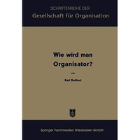 Wie wird man Organisator? [Paperback]