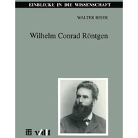 Wilhelm Conrad R?ntgen [Paperback]