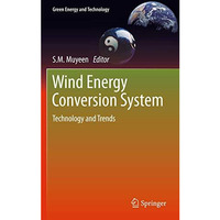 Wind Energy Conversion Systems: Technology and Trends [Hardcover]