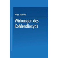 Wirkungen des Kohlendioxyds [Paperback]