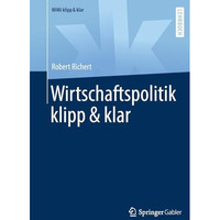 Wirtschaftspolitik klipp & klar [Paperback]