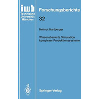 Wissensbasierte Simulation komplexer Produktionssysteme [Paperback]