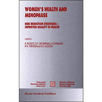 Womens Health and Menopause: Risk Reduction Strategies  Improved Quality of He [Hardcover]