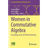 Women in Commutative Algebra: Proceedings of the 2019 WICA Workshop [Hardcover]