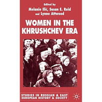 Women in the Khrushchev Era [Hardcover]