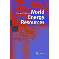 World Energy Resources: International Geohydroscience and Energy Research Instit [Hardcover]