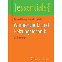 W?rmeschutz und Heizungstechnik: Ein ?berblick [Paperback]