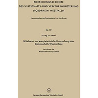 W?scherei- und energietechnische Untersuchung einer Gemeinschafts-Waschanlage [Paperback]