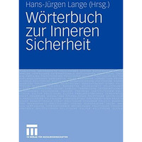 W?rterbuch zur Inneren Sicherheit [Hardcover]