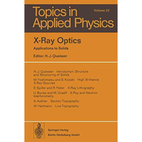 X-Ray Optics: Applications to Solids [Paperback]