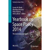 Yearbook on Space Policy 2014: The Governance of Space [Hardcover]