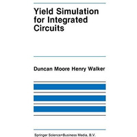 Yield Simulation for Integrated Circuits [Paperback]