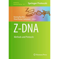 Z-DNA: Methods and Protocols [Hardcover]