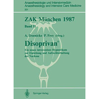 ZAK M?nchen 1987: Band II: Disoprivan ? [Paperback]