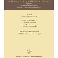 Zeitkontinuierliches Me?system zur Charakterisierung von Aerosolen [Paperback]