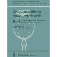 Zentraleurop?ischer Anaesthesiekongre?: Regionalanaesthesie, Perinatologie Elekt [Paperback]