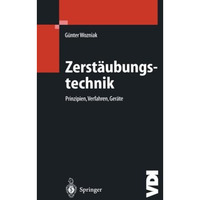 Zerst?ubungstechnik: Prinzipien, Verfahren, Ger?te [Paperback]