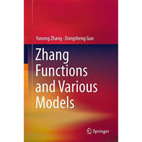 Zhang Functions and Various Models [Hardcover]