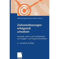 Zielvereinbarungen erfolgreich umsetzen: Konzepte, Ideen und Praxisbeispiele auf [Paperback]