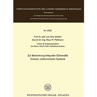 Zur Bestimmung integraler G?tema?e linearer, zeitinvarianter Systeme [Paperback]