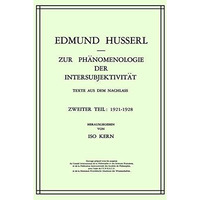 Zur Ph?nomenologie der Intersubjektivit?t: Texte aus dem Nachlass Zweiter Teil:  [Hardcover]