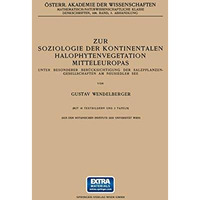 Zur Soziologie der Kontinentalen Halophytenvegetation Mitteleuropas: Unter Beson [Paperback]