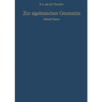 Zur algebraischen Geometrie: Selected Papers [Paperback]