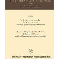 Zusammenh?nge zwischen Einzelfehlern, Einflanken-W?lzfehler und Tragbild evolven [Paperback]