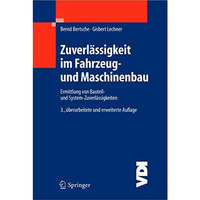 Zuverl?ssigkeit im Fahrzeug- und Maschinenbau: Ermittlung von Bauteil- und Syste [Hardcover]