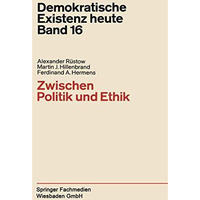 Zwischen Politik und Ethik [Paperback]