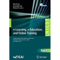 e-Learning, e-Education, and Online Training: 6th EAI International Conference,  [Paperback]