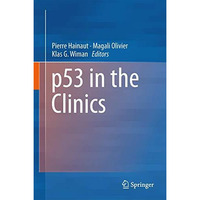 p53 in the Clinics [Hardcover]