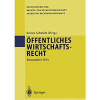 ?ffentliches Wirtschaftsrecht: Besonderer Teil 1 [Paperback]