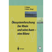 ?kosystemforschung: Der Rhein und seine Auen: Eine Bilanz [Paperback]