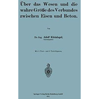 ?ber das Wesen und die wahre Gr??e des Verbundes zwischen Eisen und Beton [Paperback]