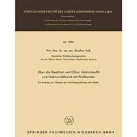 ?ber die Reaktion von Chlor, Natriumsulfit und Natriumdithionit mit Wollkeratin: [Paperback]