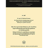 ?ber die ergonomische Bedeutung der r?umlichen Lage kreisbogenf?rmiger Bewegungs [Paperback]