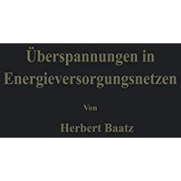 ?berspannungen in Energieversorgungsnetzen [Paperback]