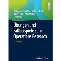 ?bungen und Fallbeispiele zum Operations Research [Paperback]