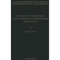 ?bungen zur Wachstums- und Entwicklungsphysiologie der Pflanze [Paperback]