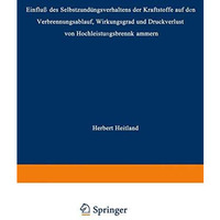 Einflu? des Selbstz?ndungsverhaltens der Kraftstoffe auf den Verbrennungsablauf [Paperback]