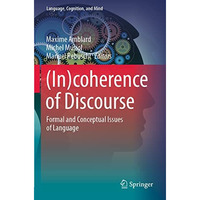 (In)coherence of Discourse: Formal and Conceptual Issues of Language [Paperback]