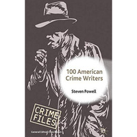 100 American Crime Writers [Hardcover]