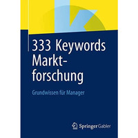 333 Keywords Marktforschung: Grundwissen f?r Manager [Paperback]