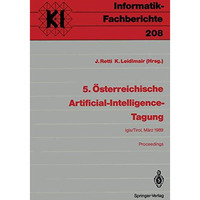 5. ?sterreichische Artificial-Intelligence-Tagung: Igls/Tirol, 28.-31. M?rz 1989 [Paperback]