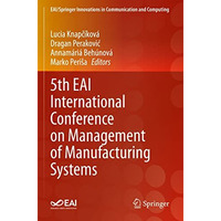 5th EAI International Conference on Management of Manufacturing Systems [Paperback]