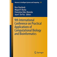 9th International Conference on Practical Applications of Computational Biology  [Paperback]