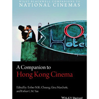 A Companion to Hong Kong Cinema [Hardcover]