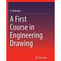 A First Course in Engineering Drawing [Paperback]